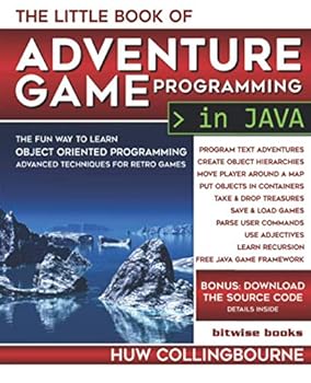Paperback The Little Java Book Of Adventure Game Programming: Learn Object Oriented Programming – advanced coding techniques (Little Programming Books) Book