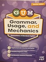 Grammar, Usage, and Mechanics - Teacher Edition - Conventions of Standard English 1453112170 Book Cover