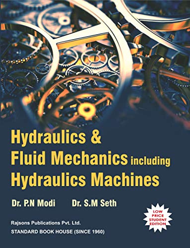 Hydraulics and Fluid Mechanics Including Hydraulics Machines Paperback 22nd Edition (ISBN-13: 9788189401269)