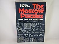 The Moscow Puzzles: 359 Mathematical Recreations 0684148706 Book Cover