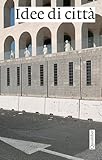 Idee Di Città - 2