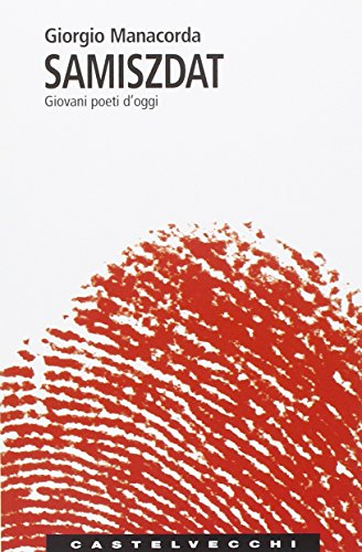 Poesia 2005. Annuario-Samiszdtat. Giovani Poeti D'oggi - 3