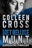 juridisch  Met gelijke munt ; een juridische thriller: thriller (Katerina Carter Juridische thrillerserie Book 2) (Dutch Edition)