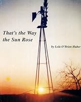 That's the Way the Sun Rose B004CQ4UQS Book Cover