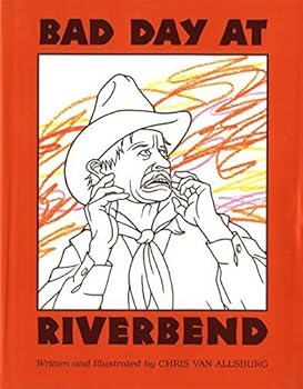 Bad Day at Riverbend by Chris Van Allsburg (1995-10-30)