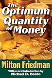 The Optimum Quantity of Money