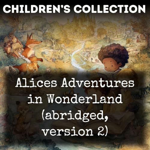 Alices Adventures in Wonderland (abridged) cover art