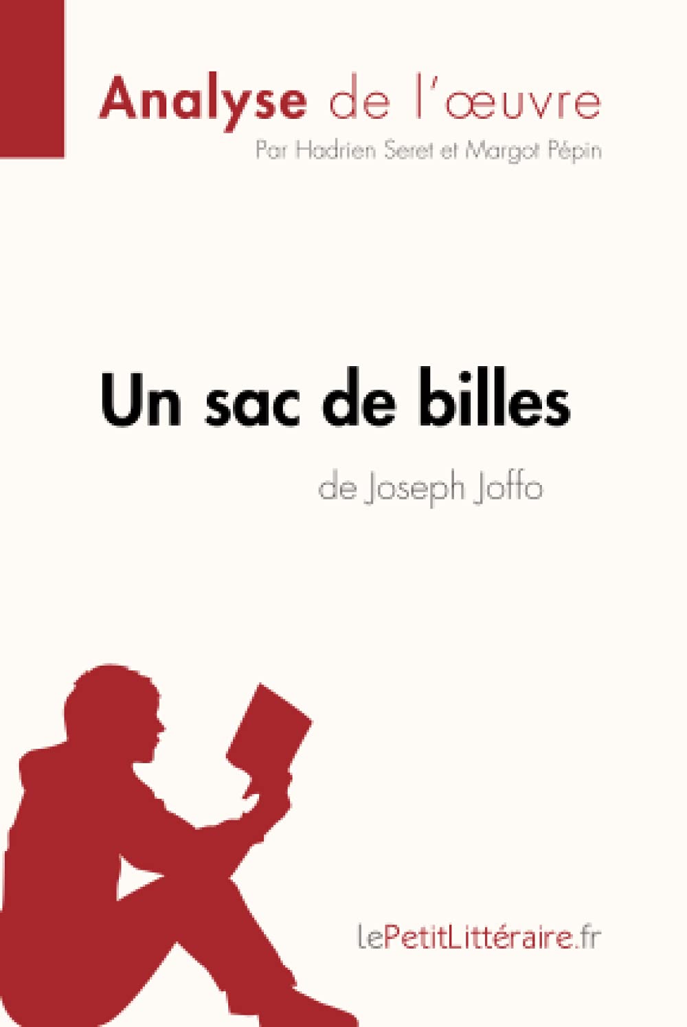 Un Sac De Billes De Joseph Joffo Analyse De L oeuvre Analyse un-sac-de-billes-de-joseph-joffo-analyse-de-l-oeuvre-analyse