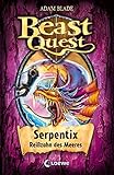 Beast Quest 43 - Serpentix, Reißzahn des Meeres: Spannendes Buch ab 8 Jahre