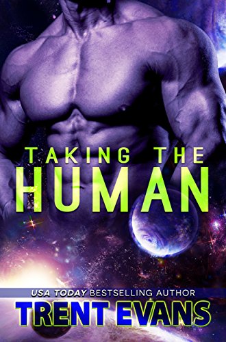 Taking The Human (Terran Captives Book 1)
