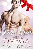 Snow Kisses for my Omega (Hobson Hills Omegas Book 2)