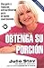 Obtenga Su Porcion: Una guia a riquezas extraordinarias para el nuevo inversionista (Spanish Edition)