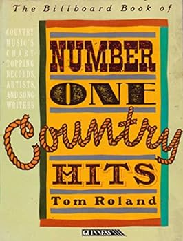 Paperback The " Billboard" Book of Number One Country Hits: Country Music's Chart-topping Records, Artists, and Songwriters Book