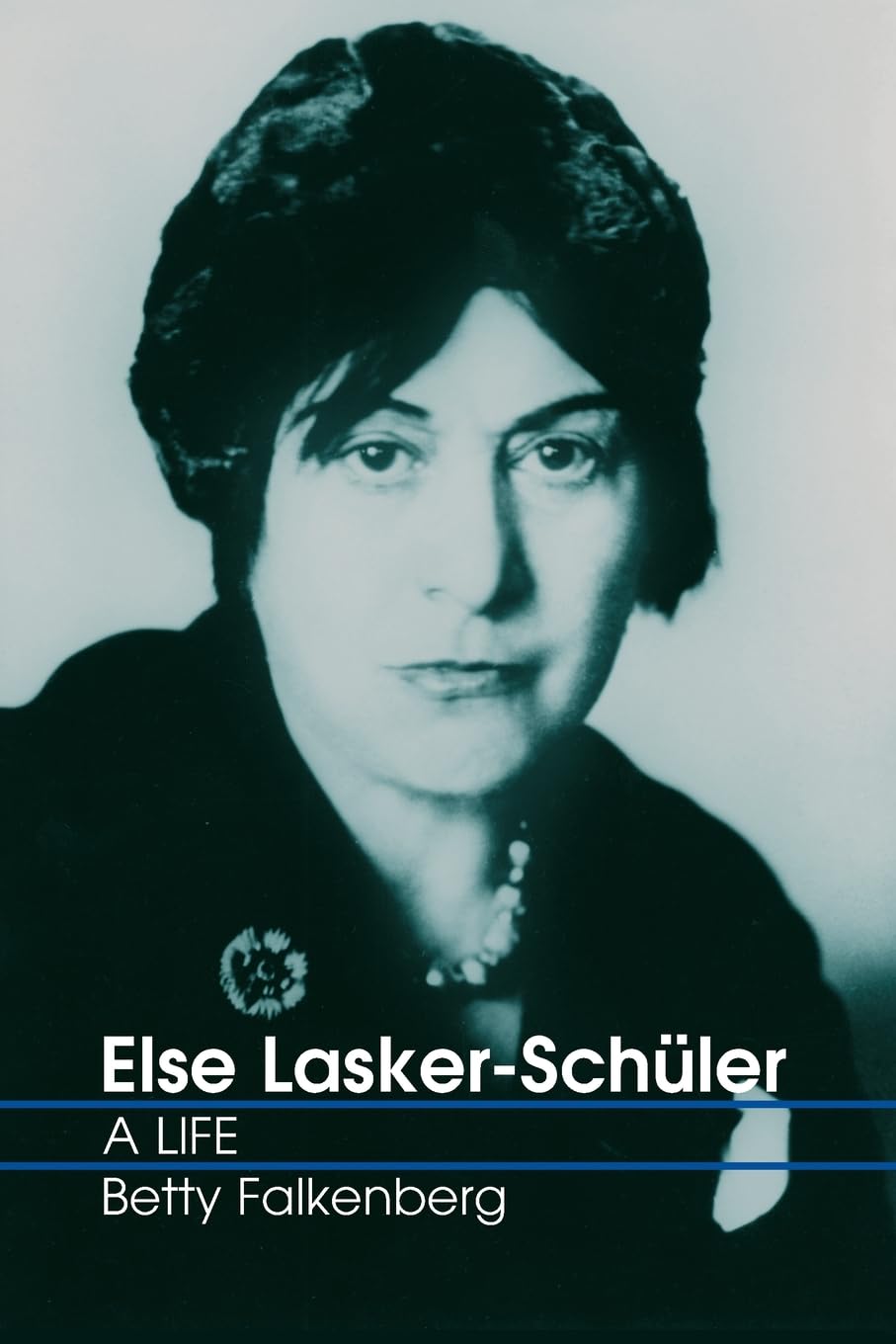 Else Lasker-Schuler: A Life lecture détente soirée livre biographie