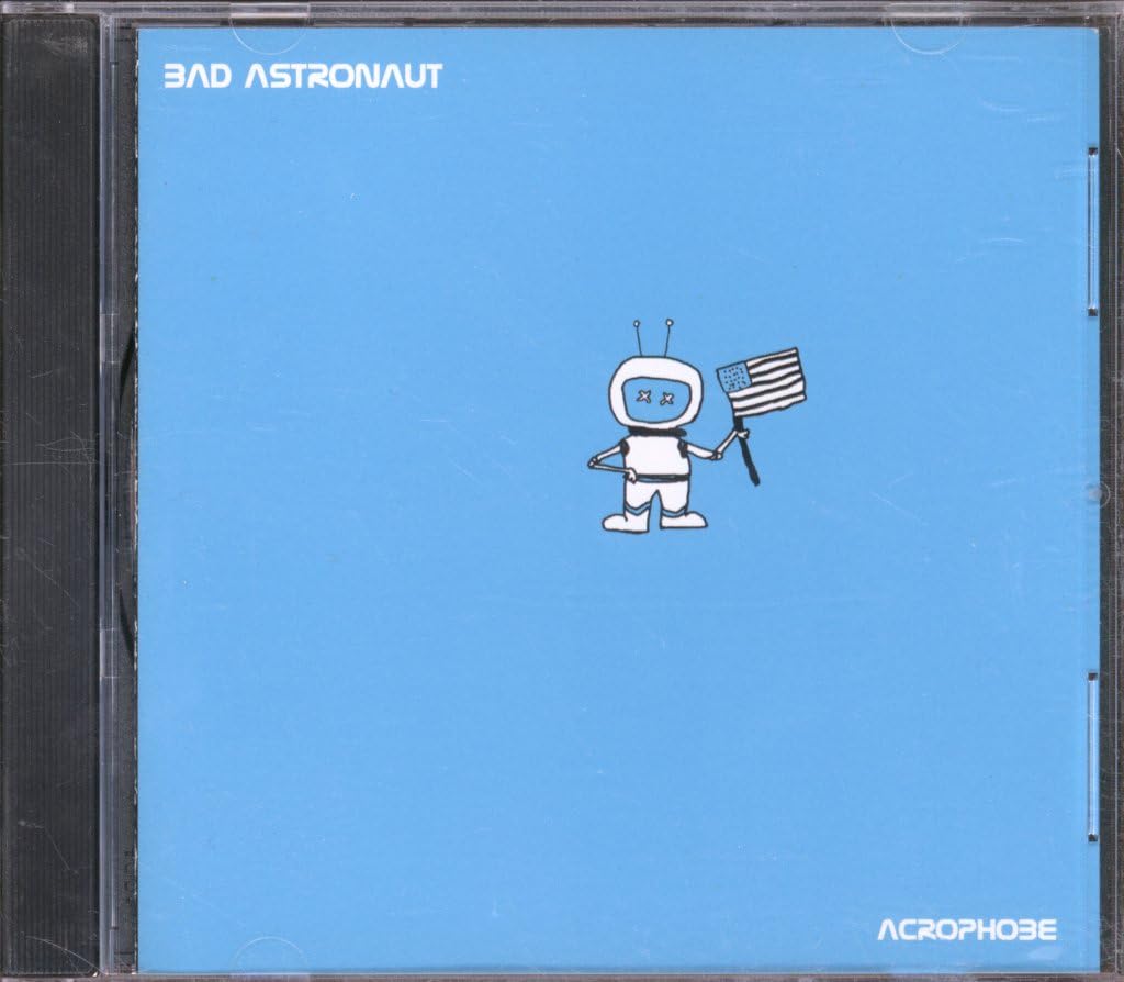 Acrophobe [Audio CD] BAD ASTRONAUT