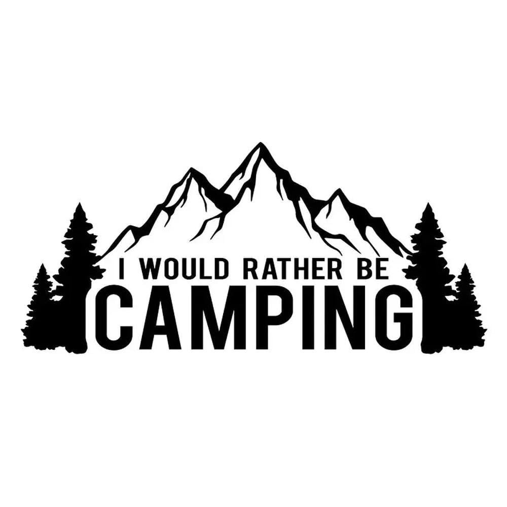 I Would Rather Be Camping Car Sticker Automobiles Motorcycles Exterior Accessories(Black,16CM X 7.3CM)