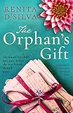 The Orphan's Gift: An absolutely heartbreaking historical novel (Secrets of India)
