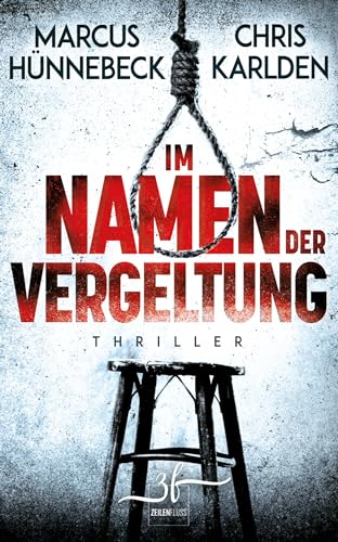 Im Namen der Vergeltung: Thriller