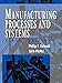 Manufacturing Processes and Systems