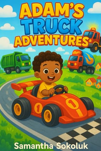 Adam'S Truck Adventures (Adam'S Adventures)