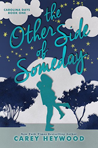 The Other Side of Someday (Carolina Days Book 1)