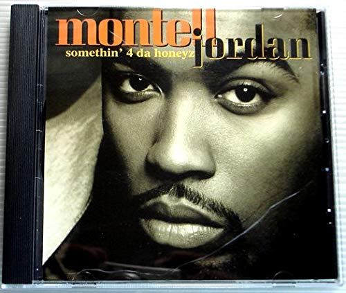 Somethin 4 Da Honeyz / This Is How We Do [Audio CD] Jordan, Montell