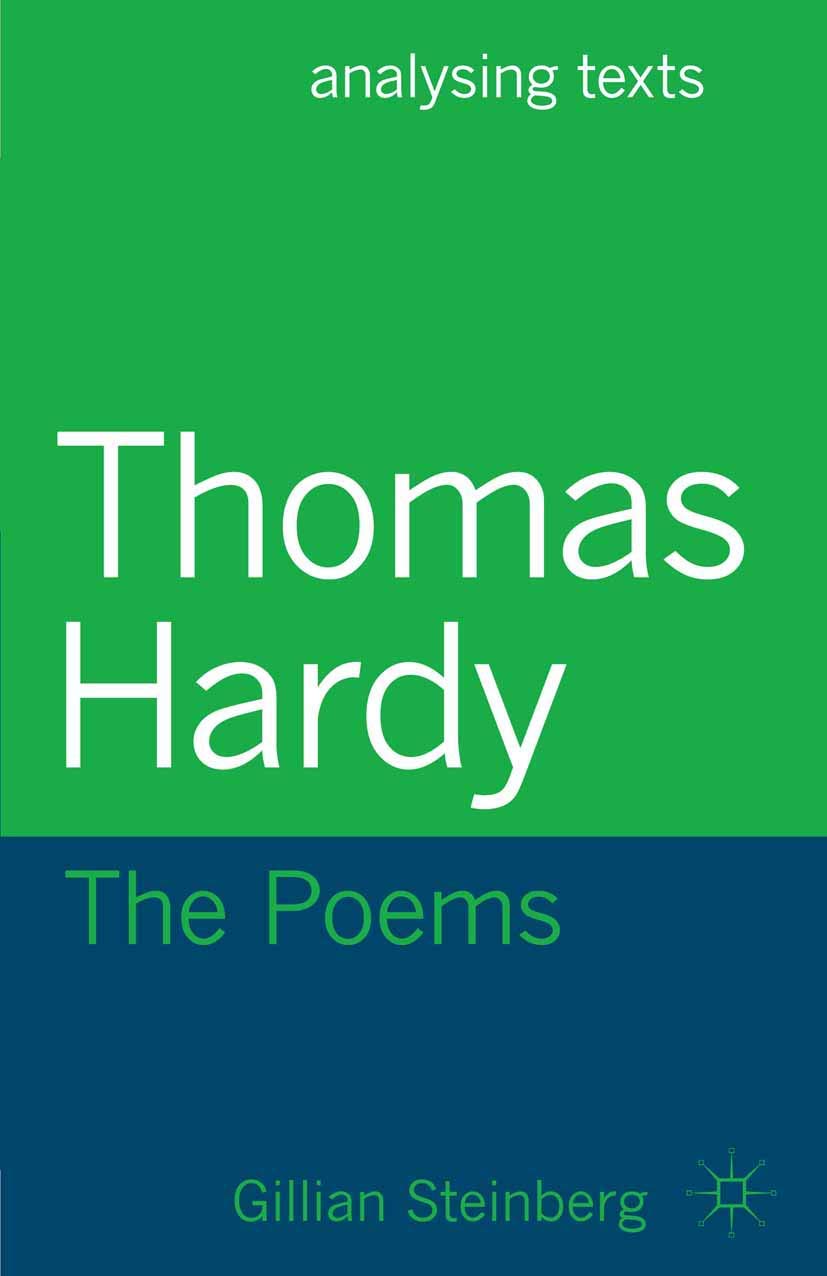 Thomas Hardy: The Poems: 23 (Analysing Texts)