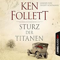 Sturz der Titanen (Die Jahrhundert-Saga 1) Hörbuch