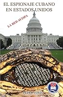 El Espionaje Cubano En Estados Unidos: La Red Avispa 1507654928 Book Cover