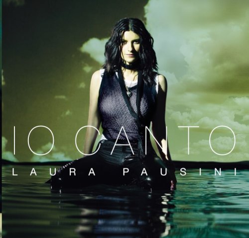 Io canto [Audio CD] Laura Pausini