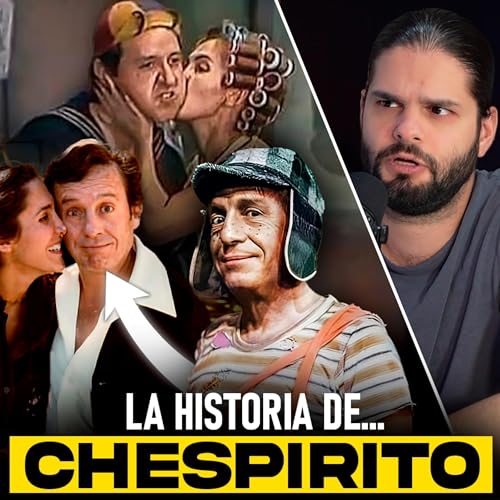 CHESPIRITO: La VERDAD que la TELEVISIÓN nunca quiso MOSTRAR | Documental