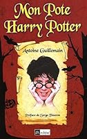 Mon pote Harry Potter 2841874346 Book Cover