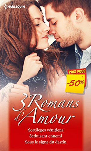 Sortilèges vénitiens - Séduisant ennemi - Sous le signe du destin: (promotion)