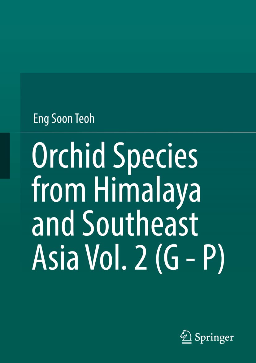 Orchid Species from Himalaya G-p Vol. 2 : Guide botanique illustré