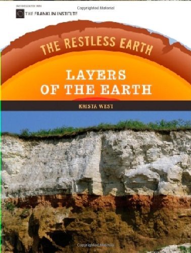 Layers of the Earth (Restless Earth (Hardcover))