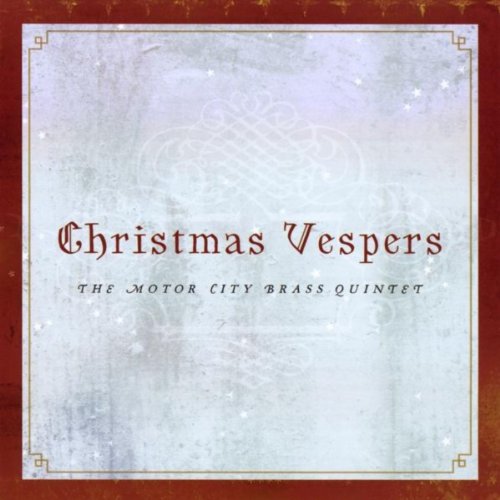 Play Christmas Vespers by The Motor City Brass Quintet on Amazon Music
