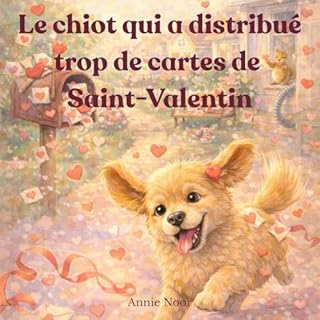 Page de couverture de Le chiot qui a distribu&eacute; trop de cartes de Saint-Valentin