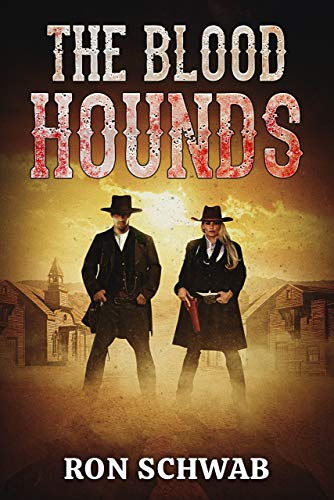 The Blood Hounds by [Ron Schwab]