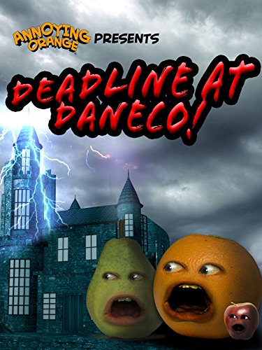 Annoying Orange - Deadline at Daneco