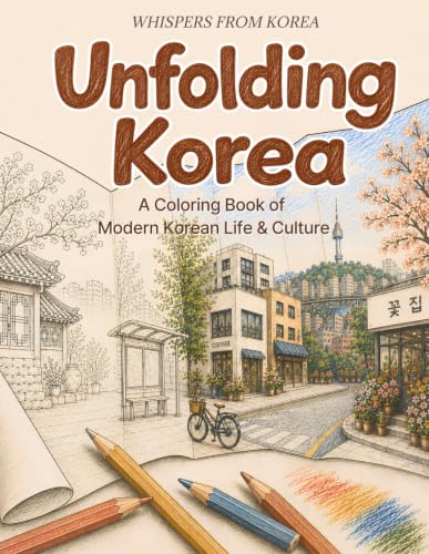 Unfolding Korea: A Coloring Book of Modern Korean Life & Culture (Whispers from Korea) image 2