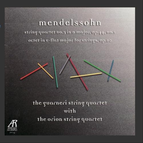 Mendelssohn: String Quartet No. 3 in D Major, Octet in E-Flat Major for Strings