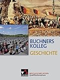 Buchners Kolleg Geschichte ? Neue Ausgabe Hessen / Buchners Kolleg Geschichte Hessen Quali-Phase