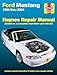 Ford Mustang 1994 thru 2004 Haynes Repair Manual: 1994 thru 2004