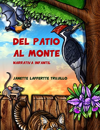 Del patio al monte (Spanish Edition)