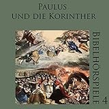  Paulus und die Korinther: Bibelhörspiele 4.2