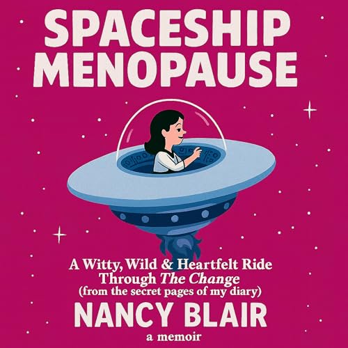 Page de couverture de Spaceship Menopause