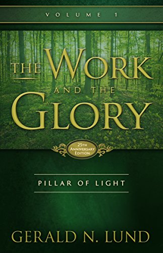 The Work and the Glory - Volume 1 - Pillar of Light book cover