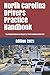 North Carolina Drivers Practice Handbook: The Manual to prepare for North Carolina Permit Test - More than 300 Questions and Answers
