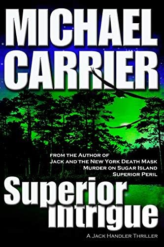 Superior Intrigue (Getting to Know Jack) Paperback – June 6, 2014