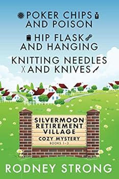 Silvermoon Retirement Village: Cozy Mysteries 1-3 - Book  of the Silvermoon Retirement Village